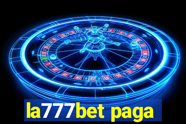 la777bet paga